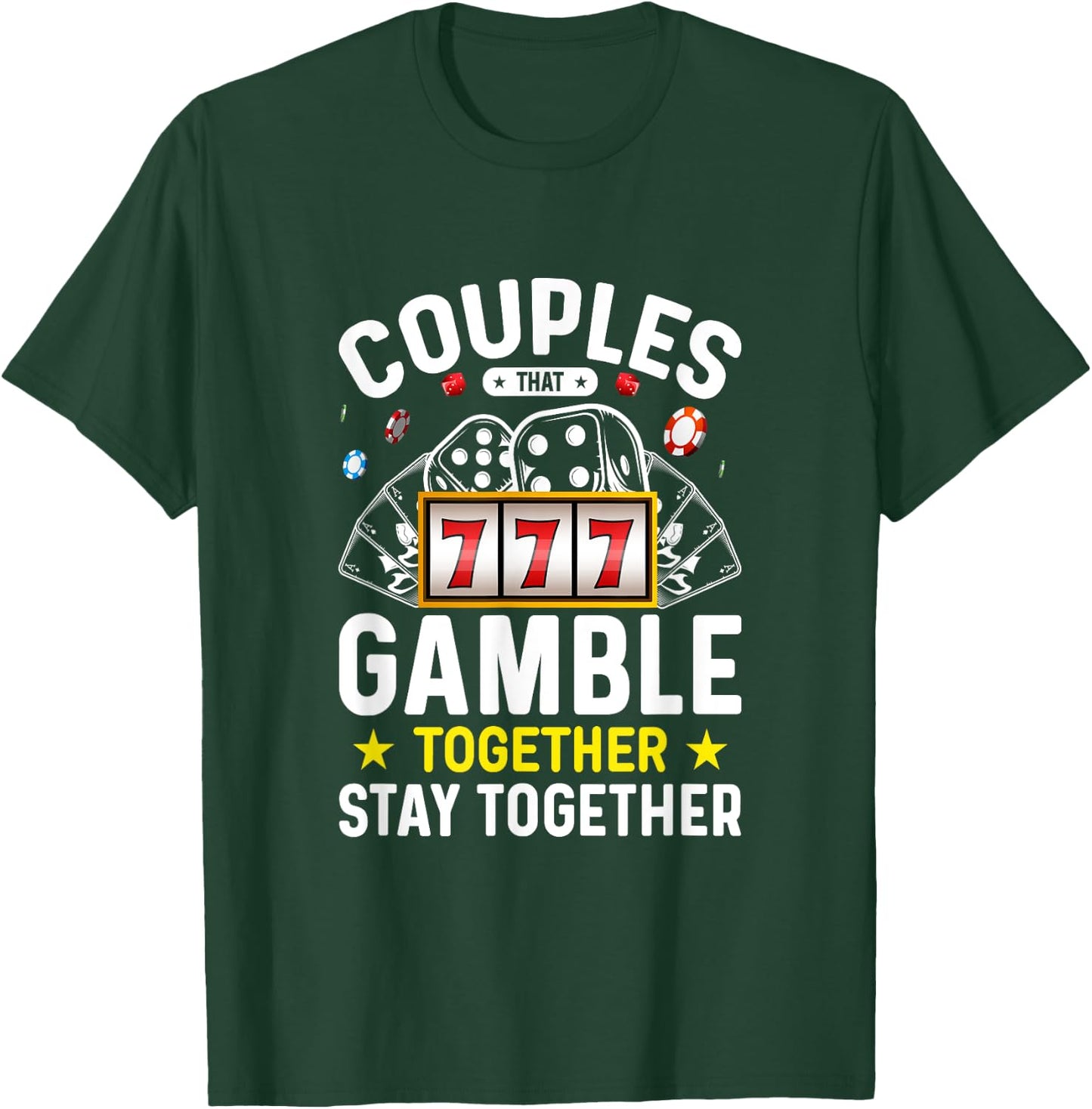 Poker Texas Hold'em Gambling Gifts Couples That Gamble Together Stay Together - Black, , Short Sleeve, Modern Style, Letter Print, Casino, Gambling Theme T-Shirt - T-Shirt | Forest