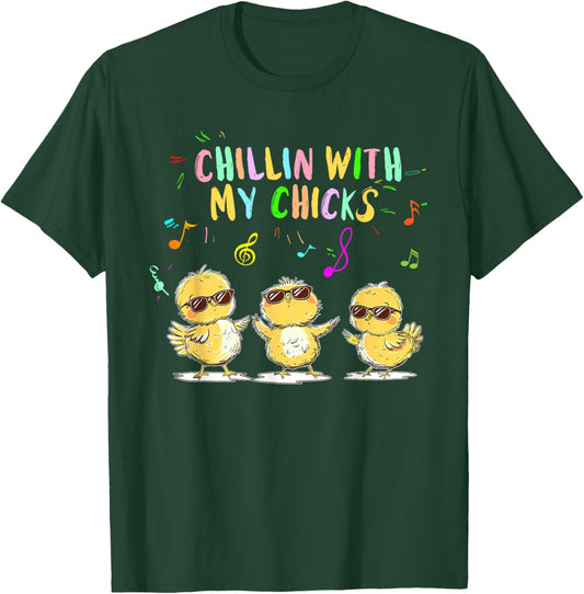 Chillin' With My Chicks Funny Three Chickens Love Music T-Shirt - T-Shirt | Forest