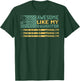 Awesome Like my Daughter Flag on Back T-Shirt - T-Shirt | Forest