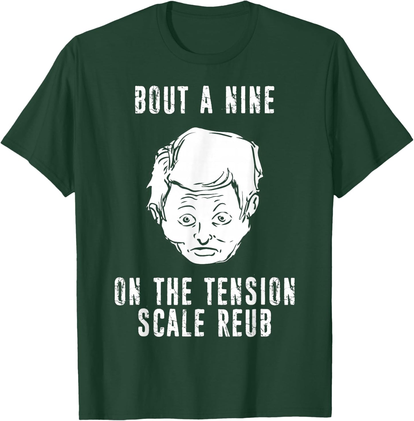 The Burbs Tension Scale Reub Artwork Gift T-Shirt - T-Shirt | Forest