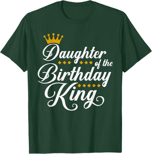 Daughter of the Birthday King Party Bday Celebration T-Shirt - T-Shirt | Forest