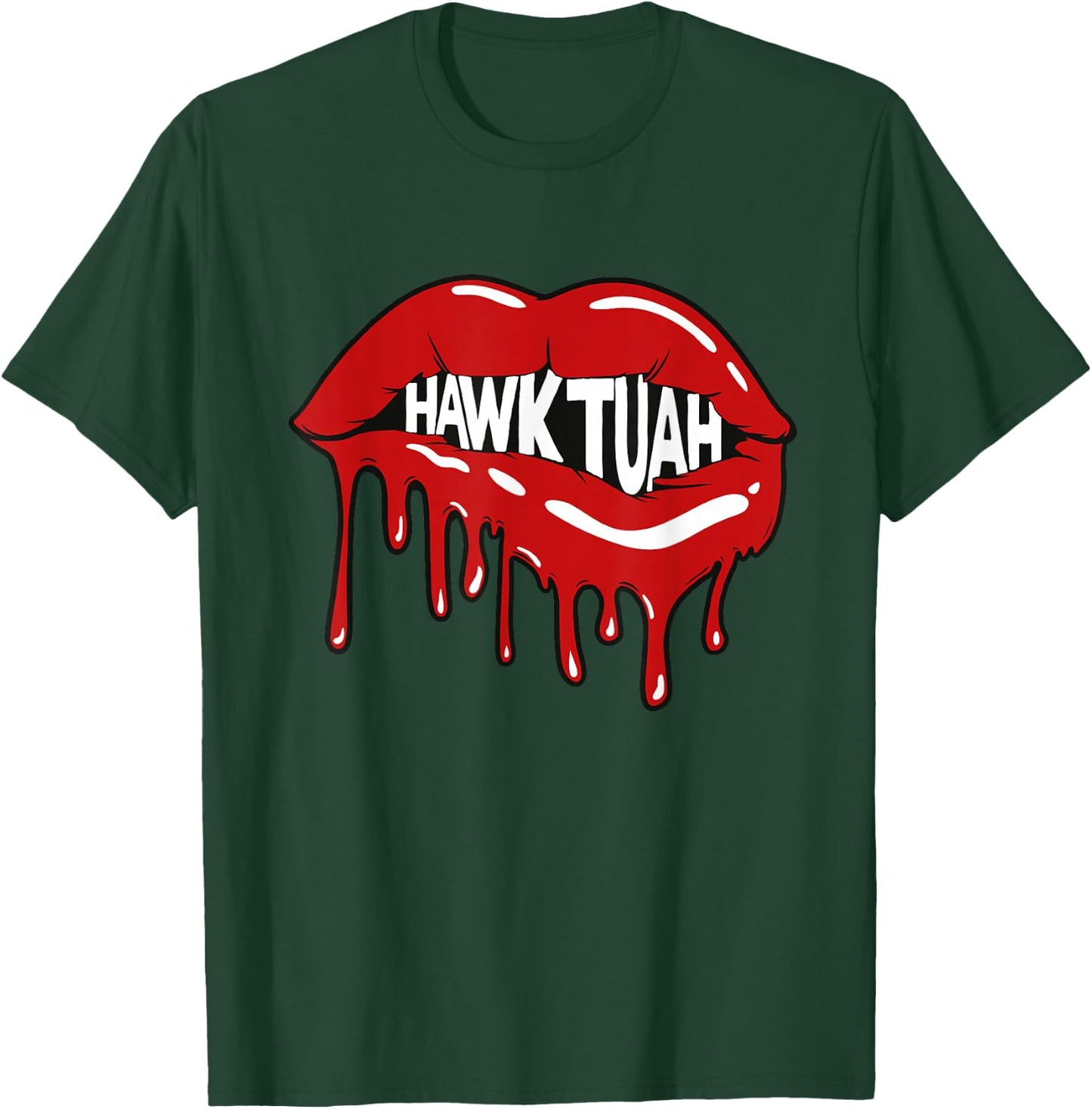 Hawk Tuah Hawk Tush Lips T-Shirt - T-Shirt | Forest