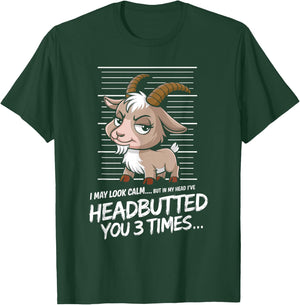 I May Look Calm but in My Head Funny Goat T-Shirt - T-Shirt | Forest