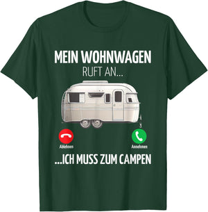 Mein Wohnwagen ruft an muss zum Camping , black T-Shirt - T-Shirt | Forest