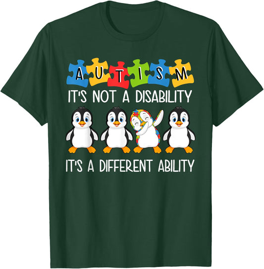 Penguin Autism Is Not A Disability It's A Different Ability T-Shirt - T-Shirt | Forest