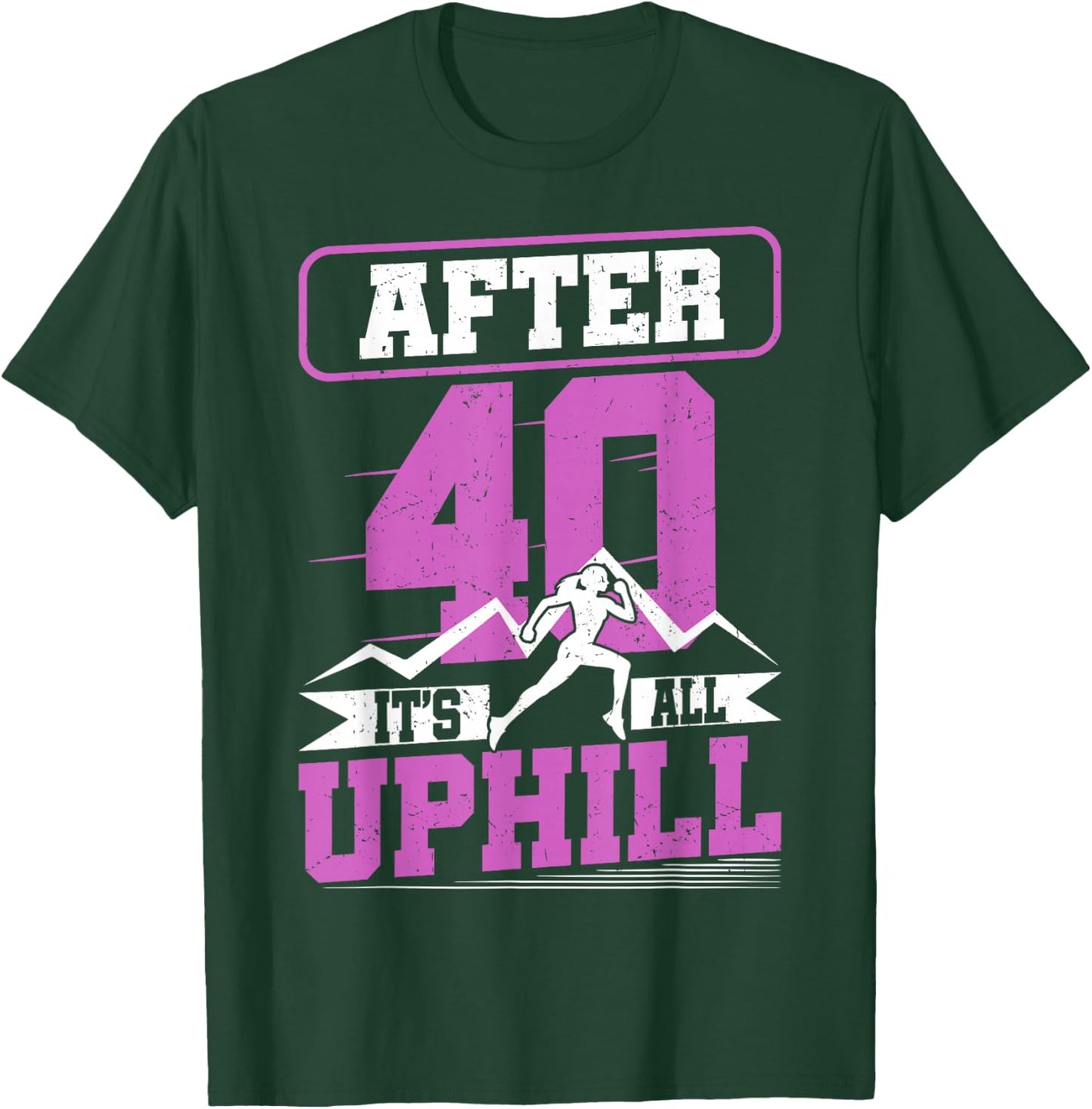 Funny Running Shirt 40 Years Old 40th Birthday Gift T-Shirt - T-Shirt | Forest
