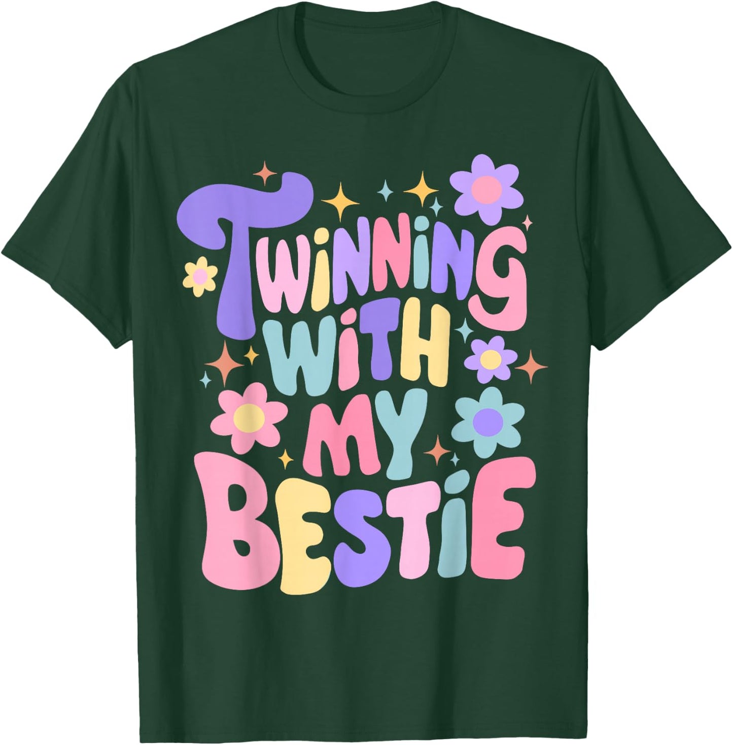 Twinning with My Bestie Friend Matching BFF Twins Day T-Shirt - T-Shirt | Forest