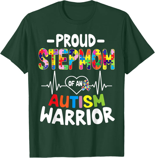 Proud Stepmom Of An Autism Warrior Autism Mom Autistic T-Shirt - T-Shirt | Forest