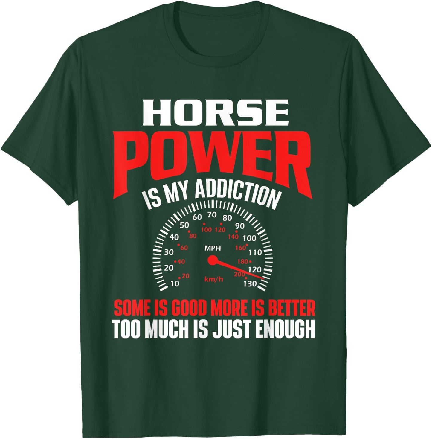 Horse Power Is My Addiction - Car Guy Auto Mechanic T-Shirt - T-Shirt | Forest