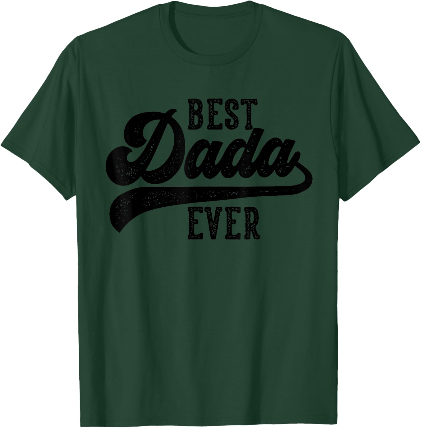 Dada Gifts from Kids Best Dada Ever Father's Day T-Shirt - T-Shirt | Forest