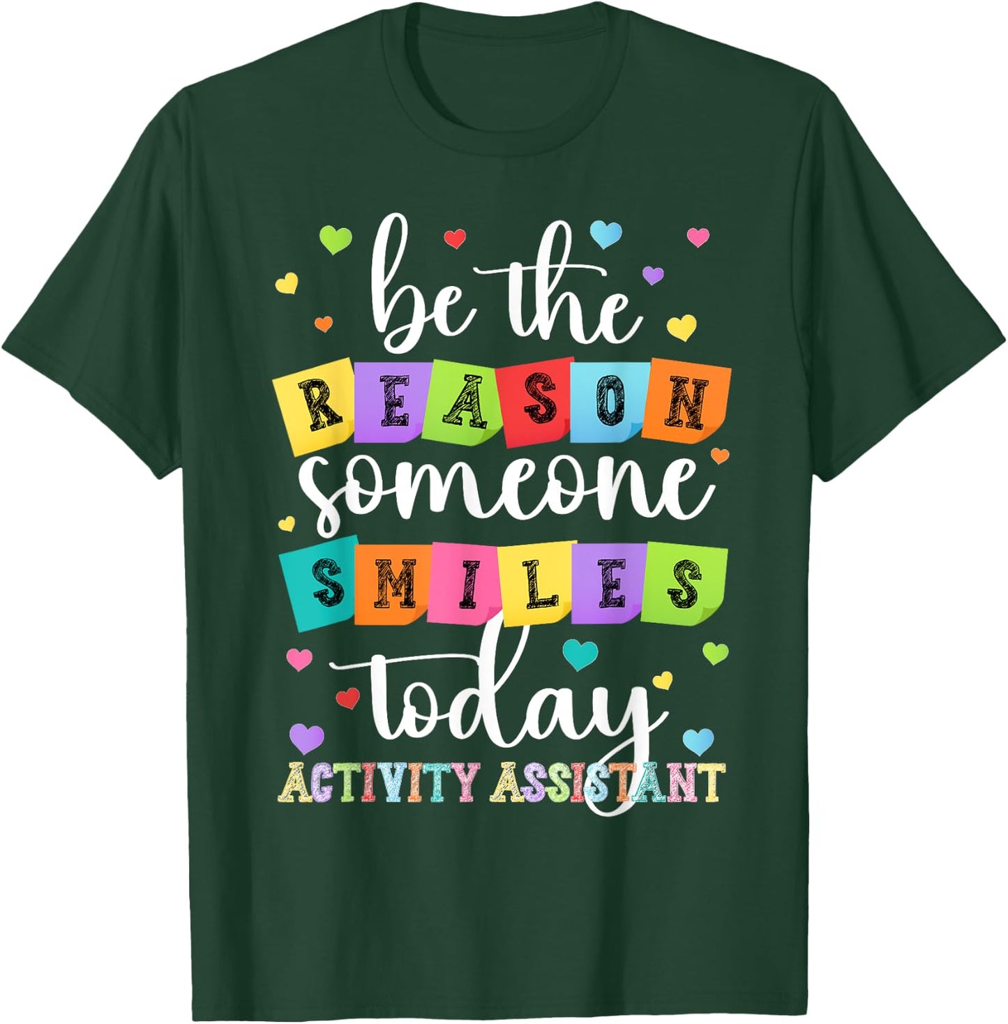 Activity Assistant Appreciation Week Black Men's Adult Classic Fit Short Sleeve T-Shirt - T-Shirt | Forest