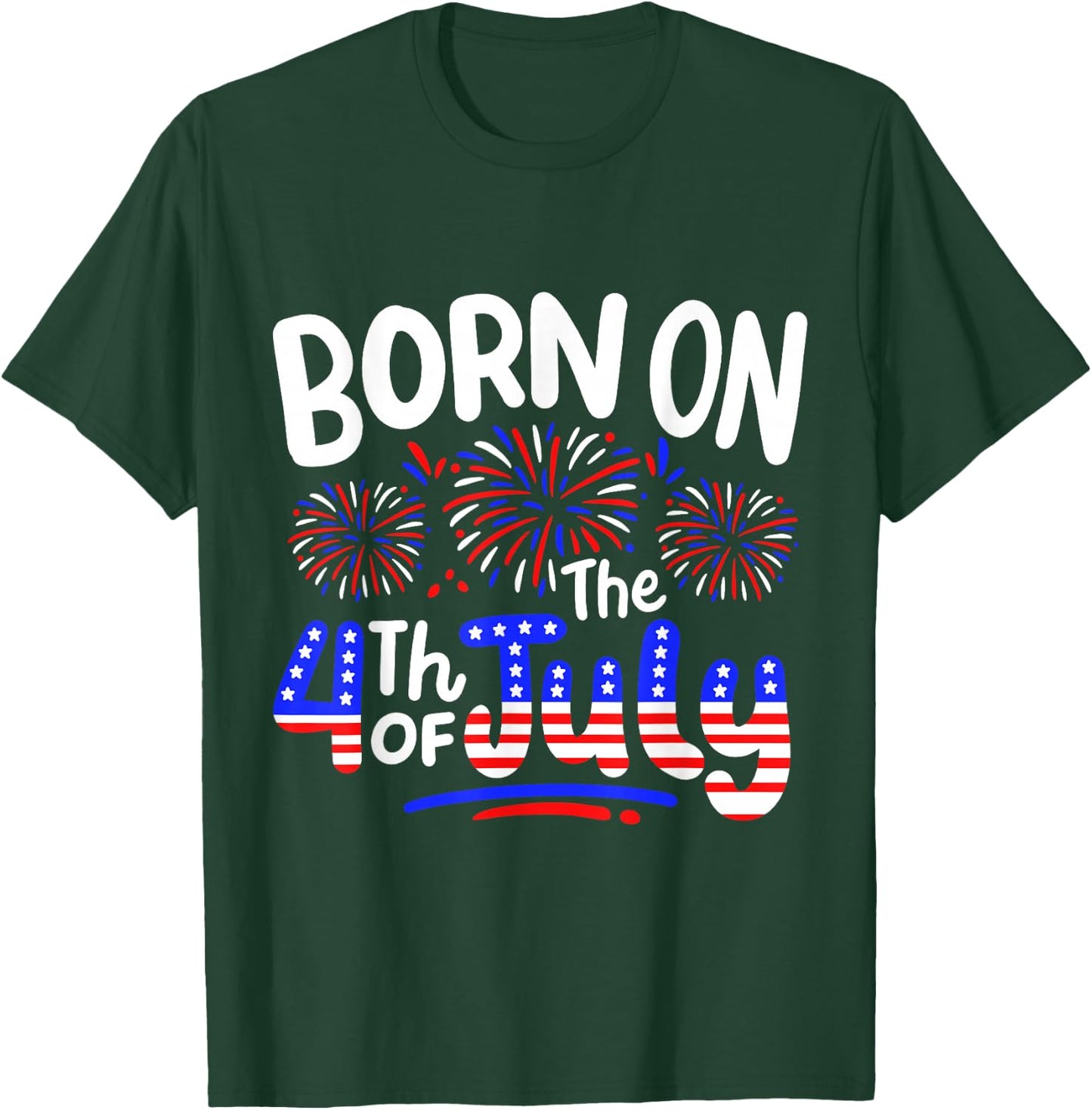 Born On The 4th Of July Birthday Party USA Men Women Kids T-Shirt - T-Shirt | Forest