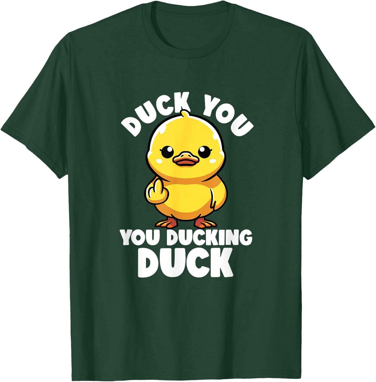 Duck You You Ducking Duck I Love Duck Lover Rubber Duck , Black, S T-Shirt - T-Shirt | Forest