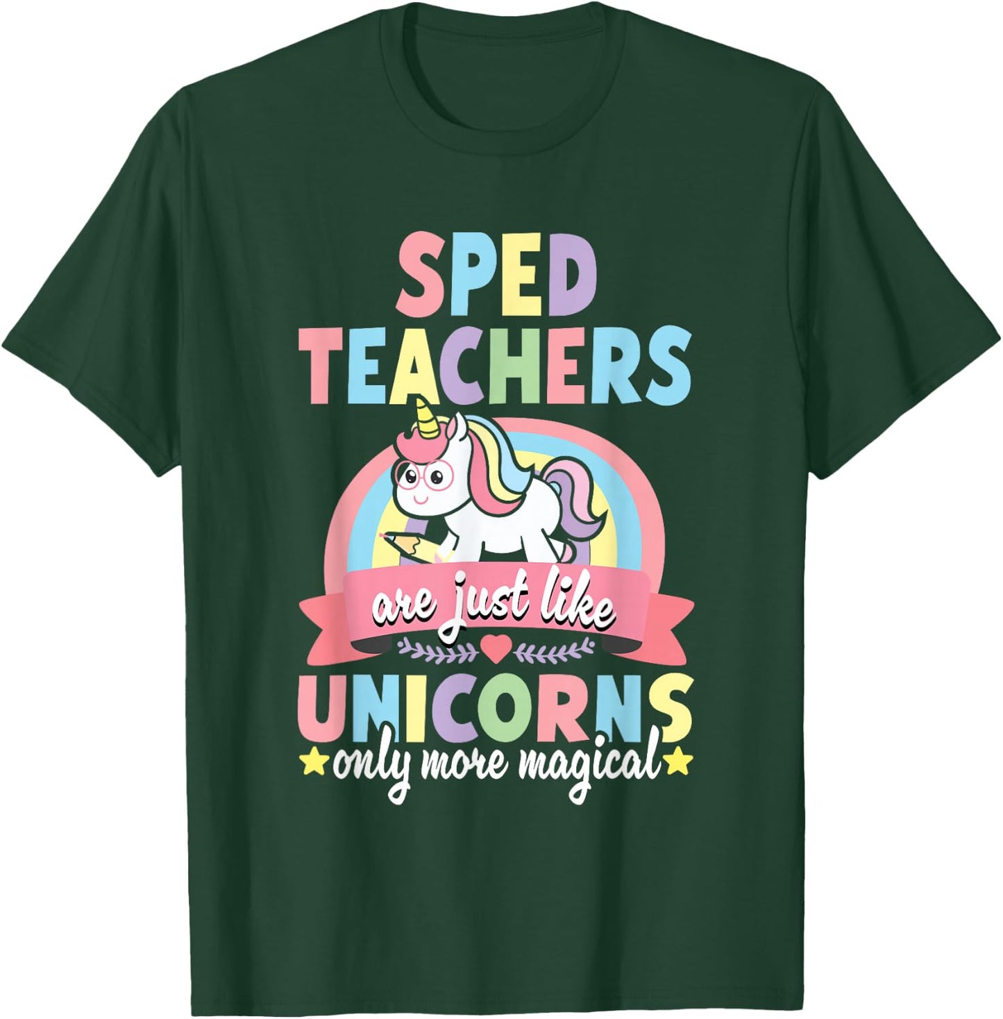 SPED Teacher Unicorn Funny Speducator Pre-K Back to School T-Shirt - T-Shirt | Forest