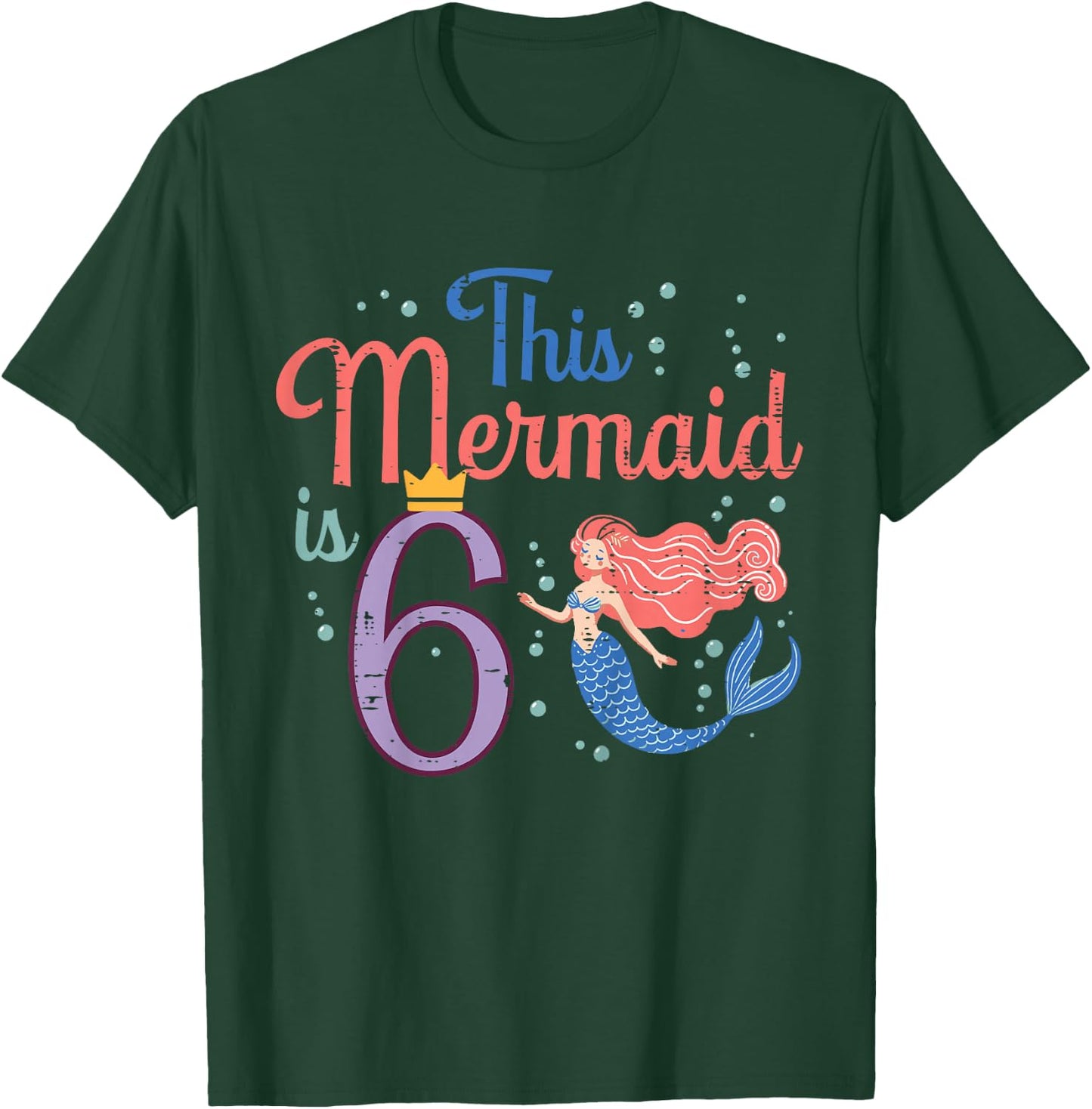 This Mermaid Is 6 6th Birthday Six Year Old Bday Girls Kids T-Shirt - T-Shirt | Forest