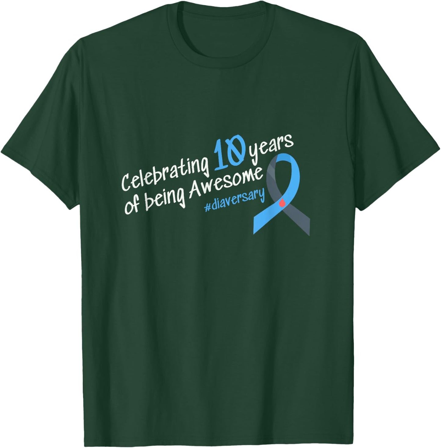 Tenth Diaversary, Celebrating 10 years of being Awesome T-Shirt - T-Shirt | Forest
