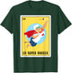 Funny Spanish-Mexican Bingo Gifts - La Super Abuela T-Shirt - T-Shirt | Forest