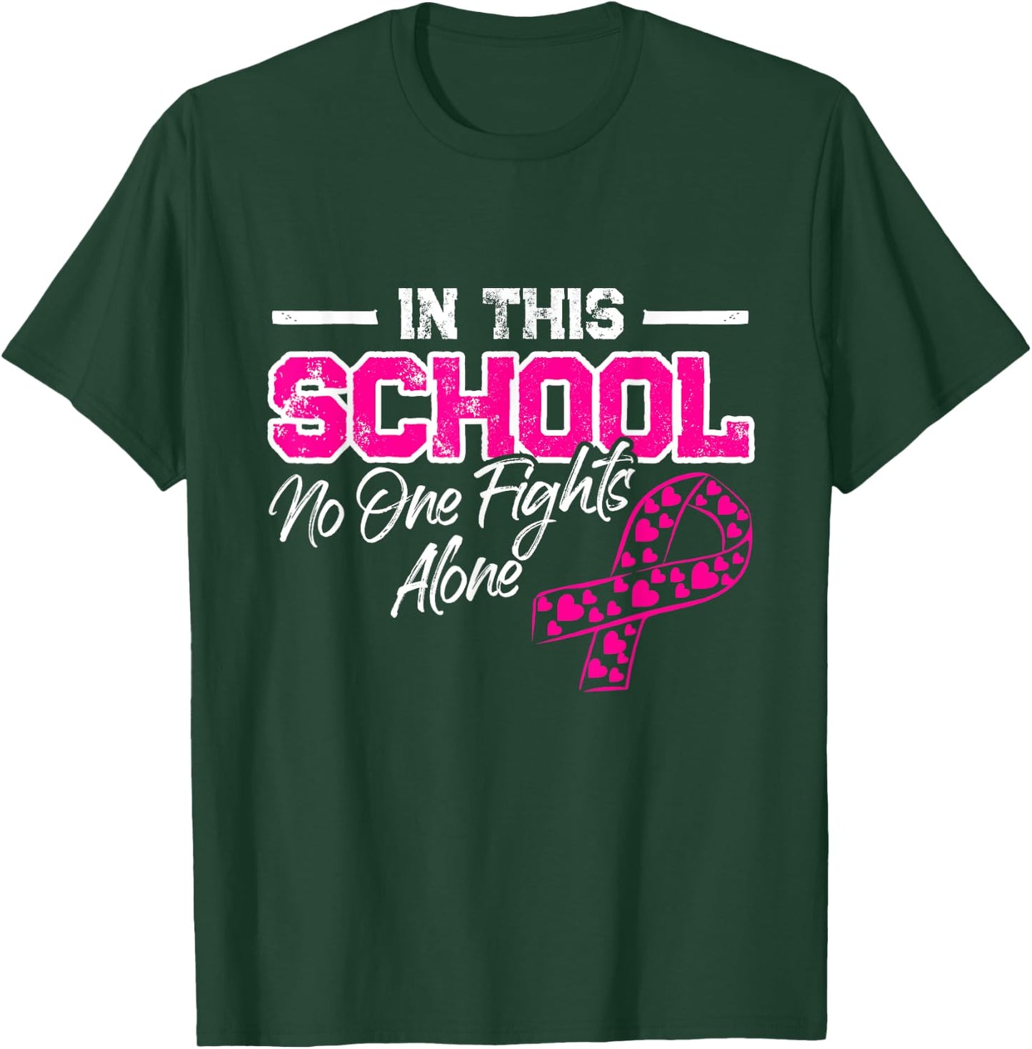 In This School Breast Cancer Awareness Month Support Warrior T-Shirt - T-Shirt | Forest