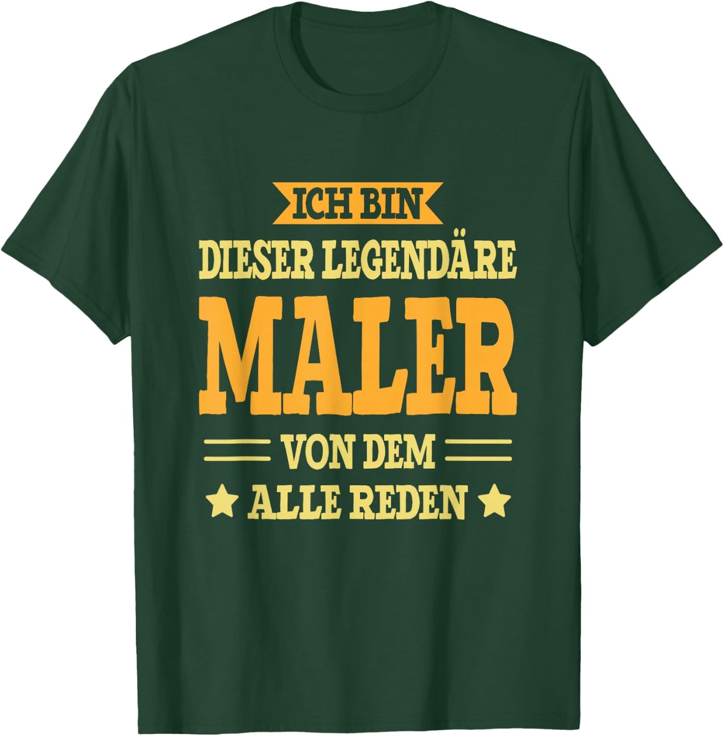 Maler - Lustiges Beruf Spruch Maler T-Shirt - T-Shirt | Forest