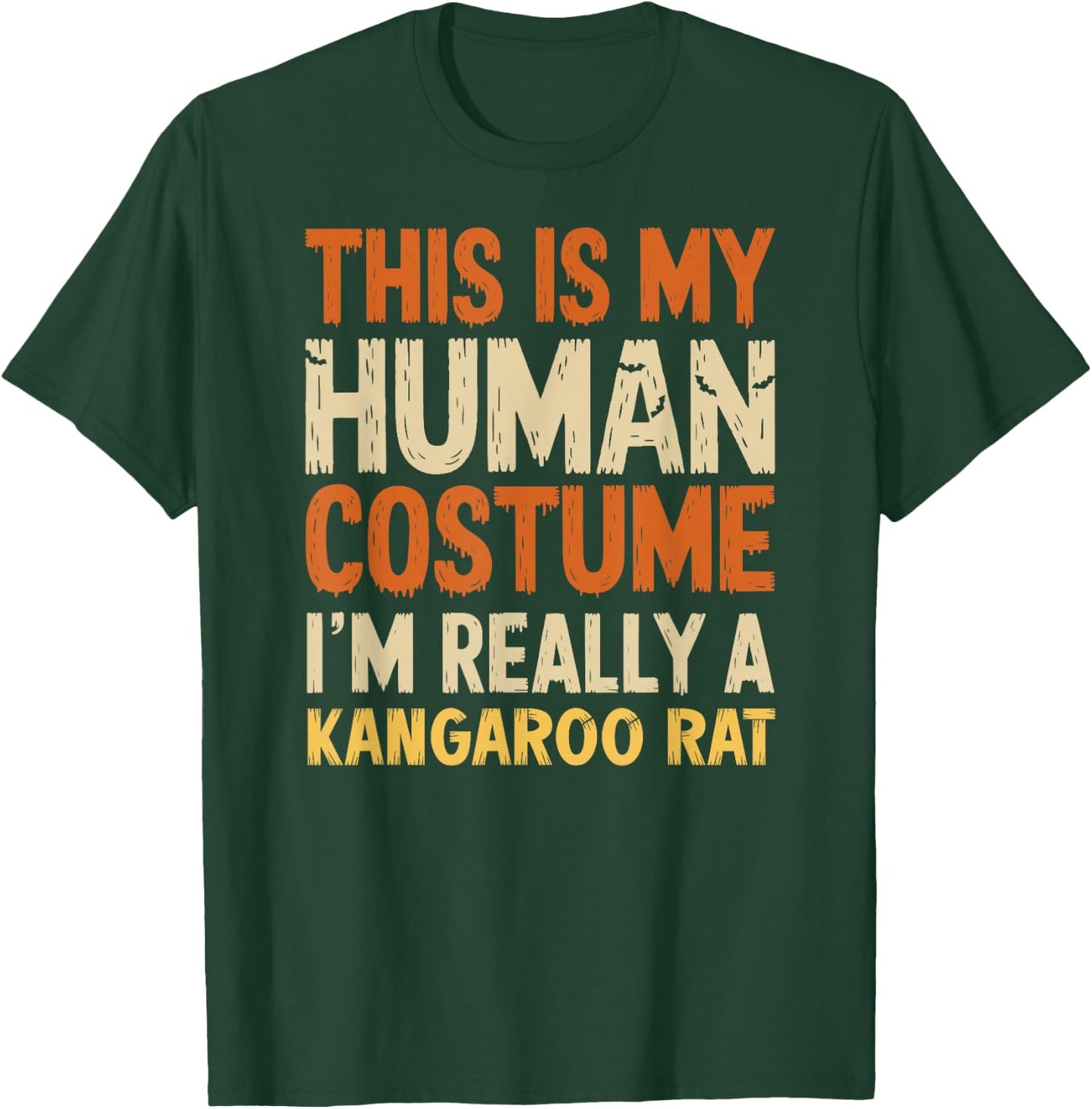 This Is My Human Costume I'm Really Kangaroo Rat Halloween T-Shirt - T-Shirt | Forest