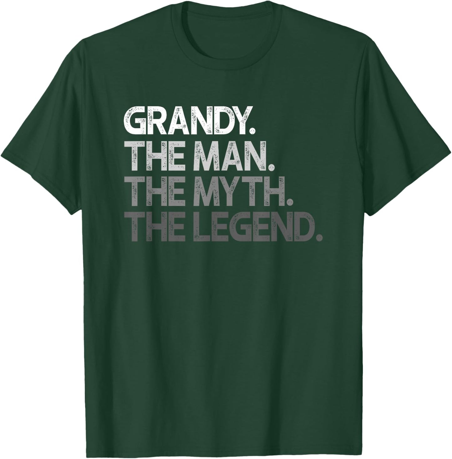 Grandy Item Goods: The Man The Myth The Legend T-Shirt - T-Shirt | Forest