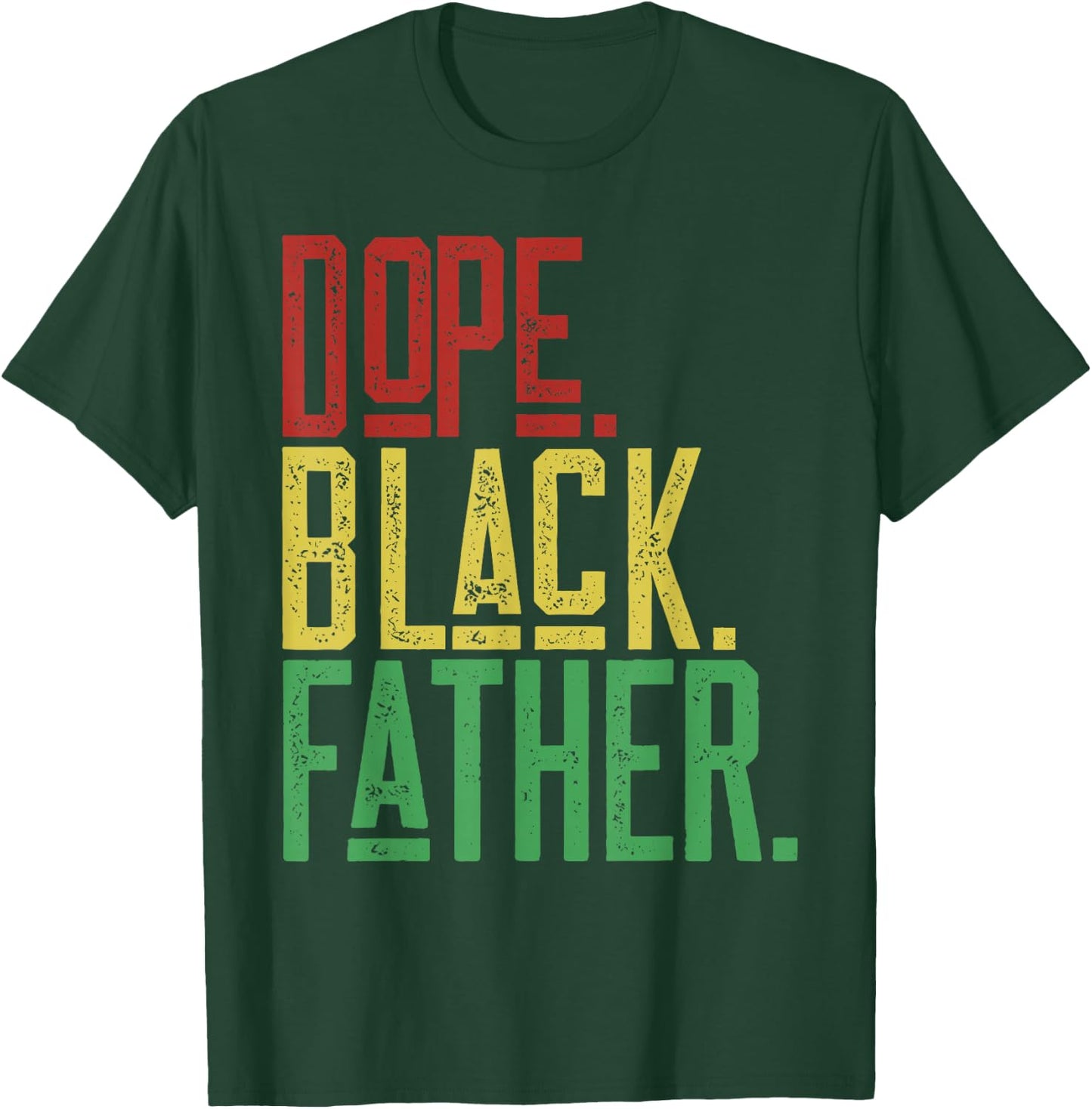 Dope Black Father 1865 Juneteenth Black History Culture T-Shirt - T-Shirt | Forest