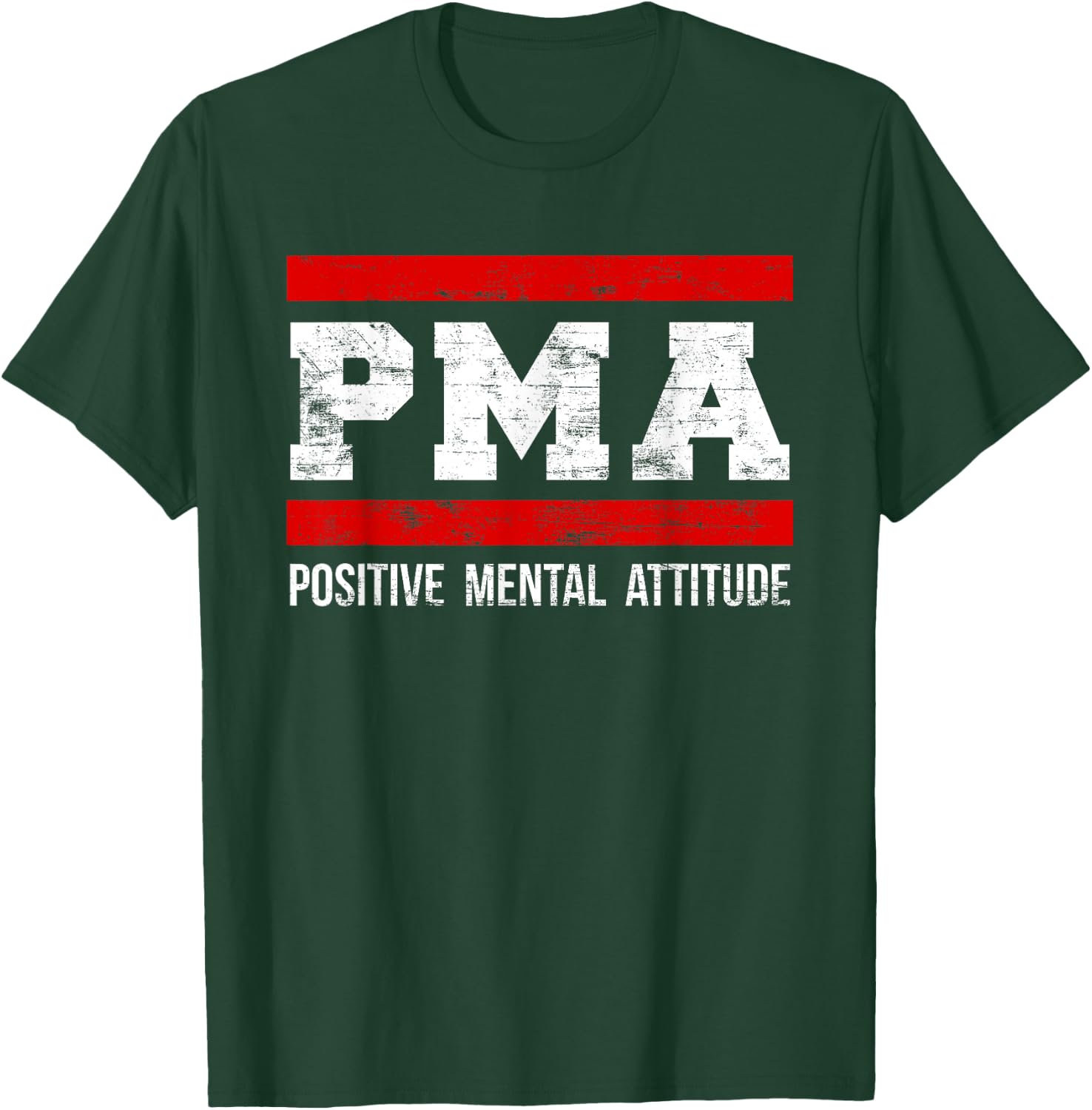 Positive Mental Attitude . PMA T-Shirt - T-Shirt | Forest
