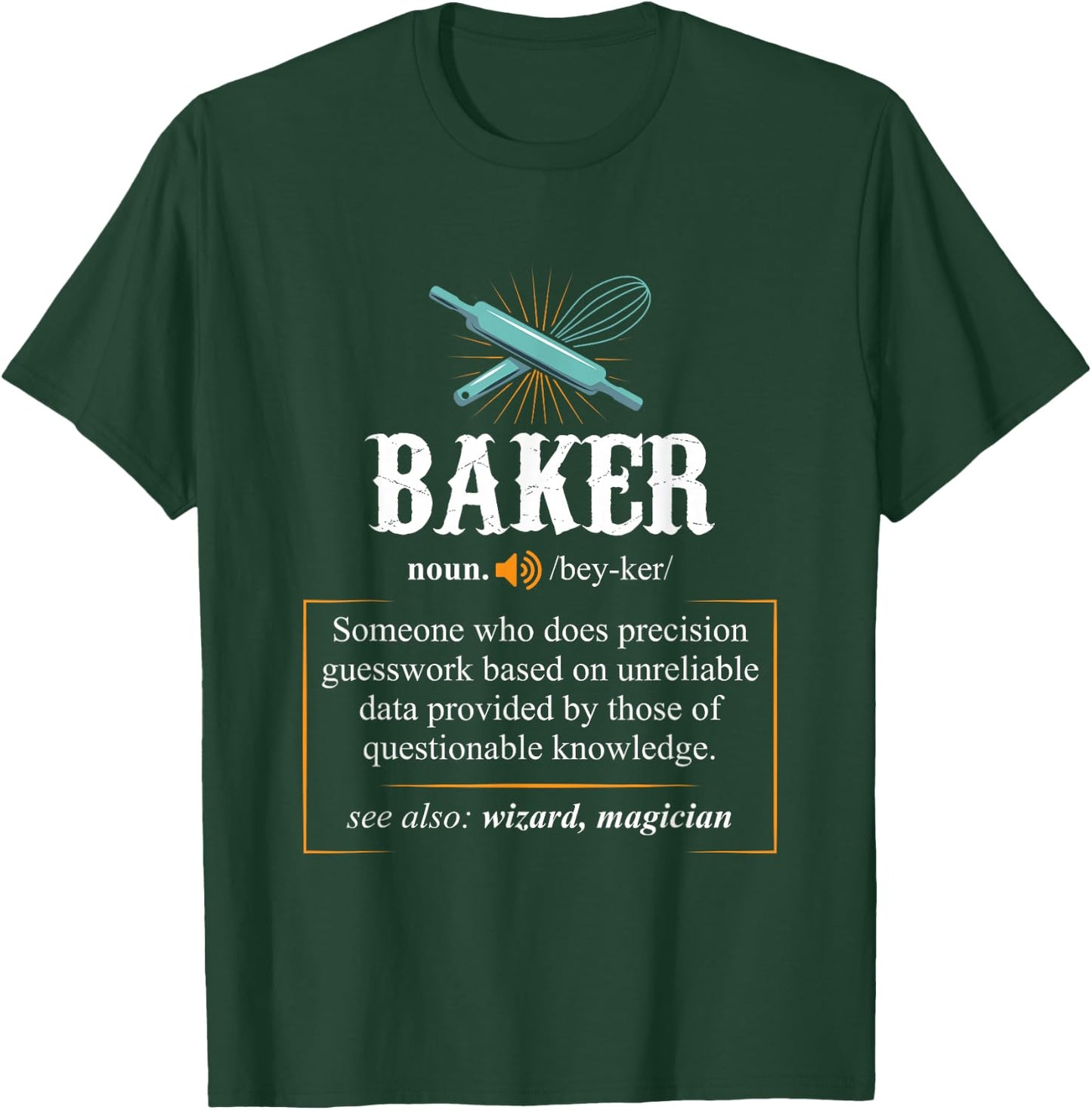Baker T Shirts Definition I Funny Baking T-Shirt - T-Shirt | Forest