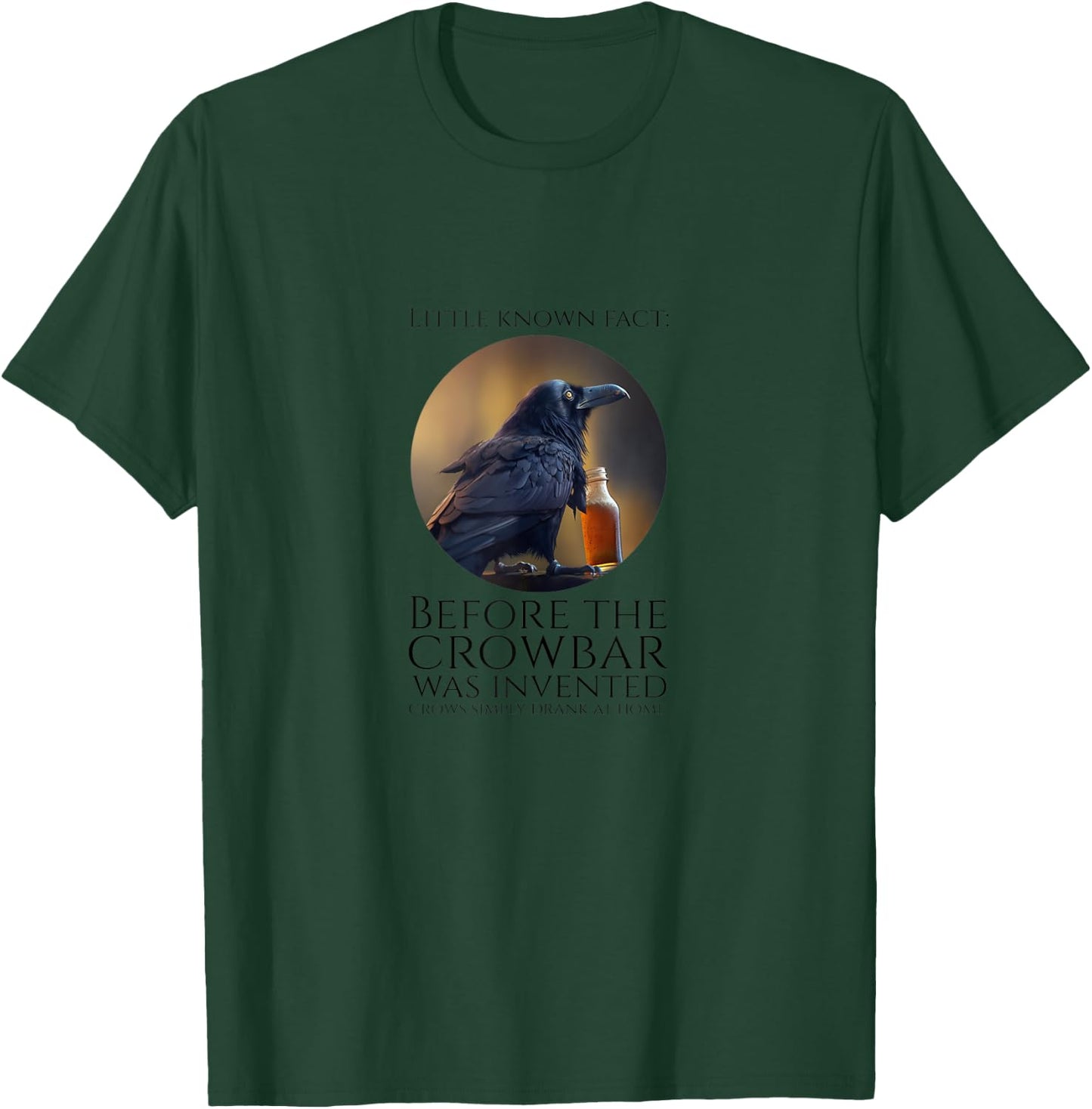 Beer Lover - Crowbar - Funny Beer Drinking Crow Meme T-Shirt - T-Shirt | Forest
