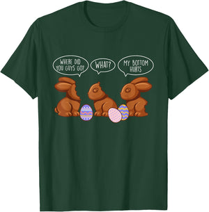 Where Did You Guys Go - Easter Chocolate Bunny Egg Hunter T-Shirt - T-Shirt | Forest