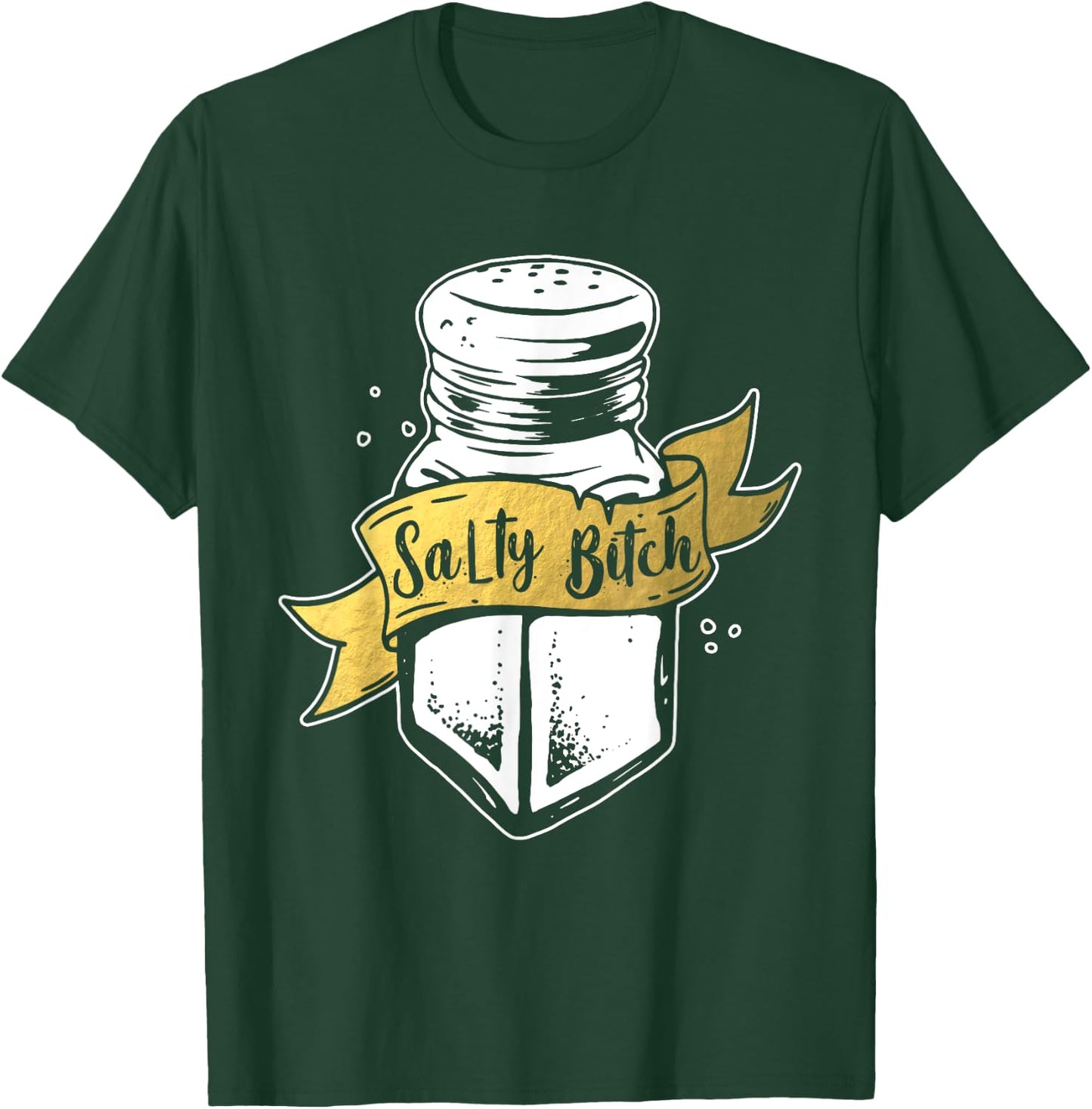 Salty Bitch Funny T-Shirt - T-Shirt | Forest