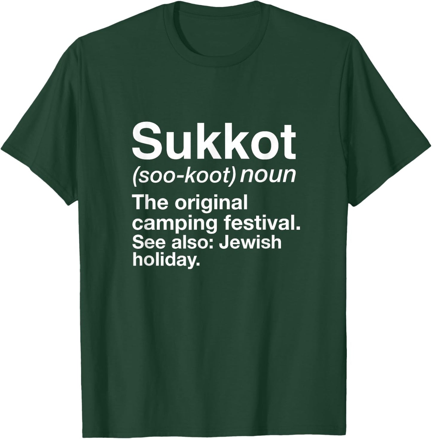 Happy Sukkot Definition The Original Camping Festival Jewish T-Shirt - T-Shirt | Forest