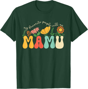 My Favorite People Call Me Mamu Fathers Day Floral Uncle T-Shirt - T-Shirt | Forest