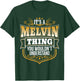 Its a Melvin thing you wouldnt understand Funny T-Shirt - T-Shirt | Forest