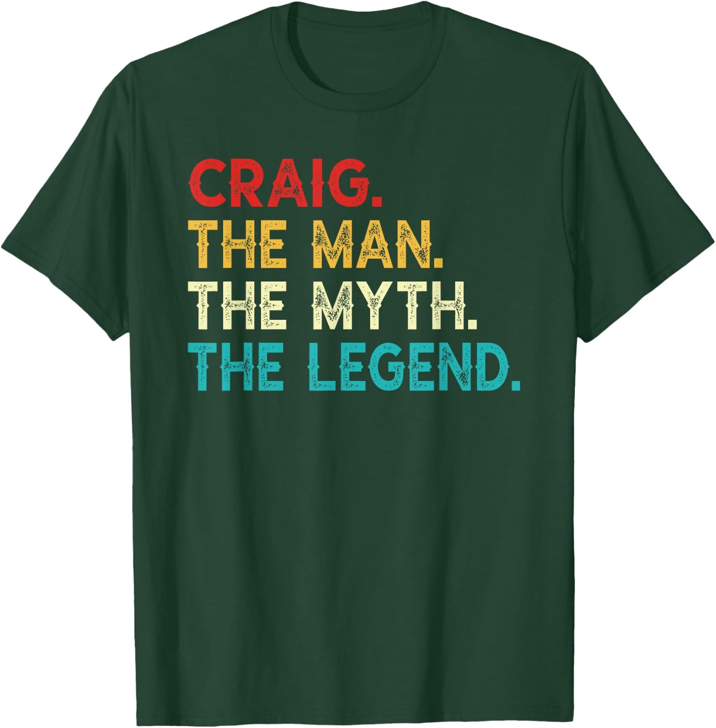 CRAIG The Man The Myth The Legend Funny Vintage CRAIG T-Shirt - T-Shirt | Forest