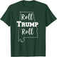 Roll Trump Roll Republican Party Alabama T-Shirt - T-Shirt | Forest