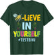 Bee-Lieve in Yourself Motivational Test Day Teacher T-Shirt - T-Shirt | Forest