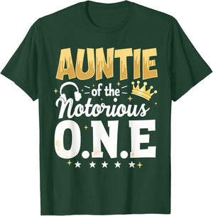 Crown 1st Birthday Aunt Auntie Of Notorious One T-Shirt - T-Shirt | Forest