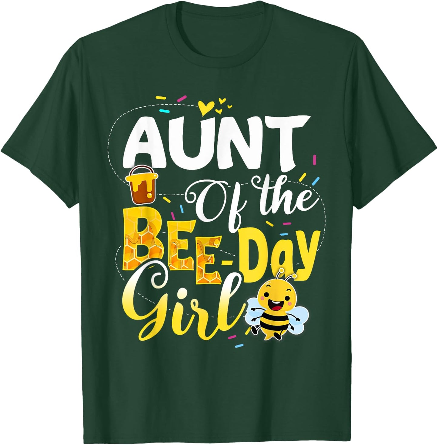 Aunt Of The Bee Day Girl Funny Bee Birthday Party T-Shirt - T-Shirt | Forest