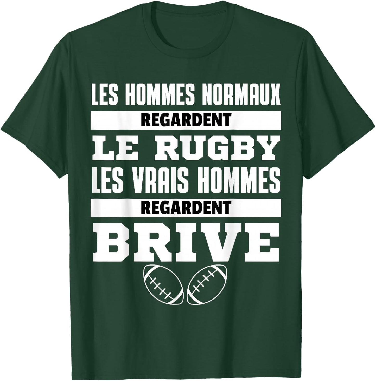 Supporter Rugby Brive Gift Humour T-Shirt - T-Shirt | Forest
