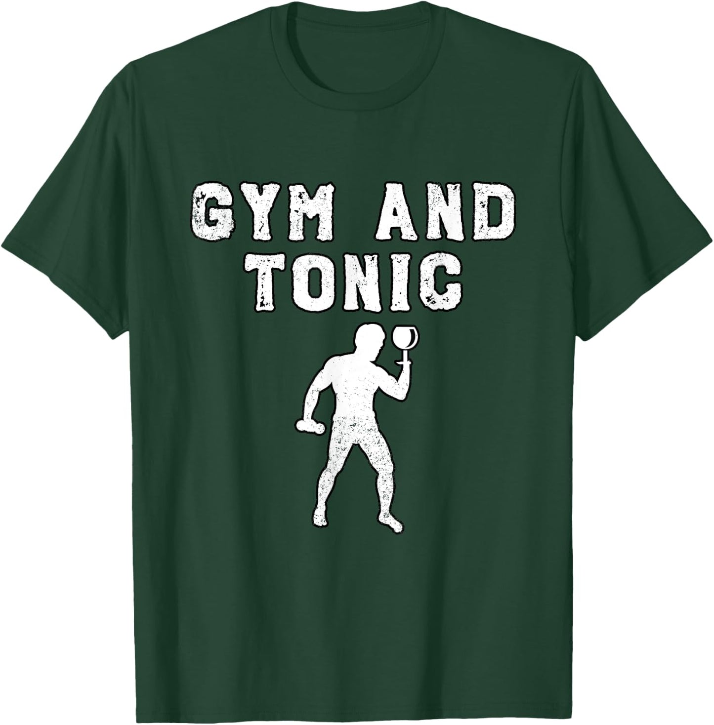 Humorous Gym and Tonic Drinks Fitness T-Shirt - T-Shirt | Forest