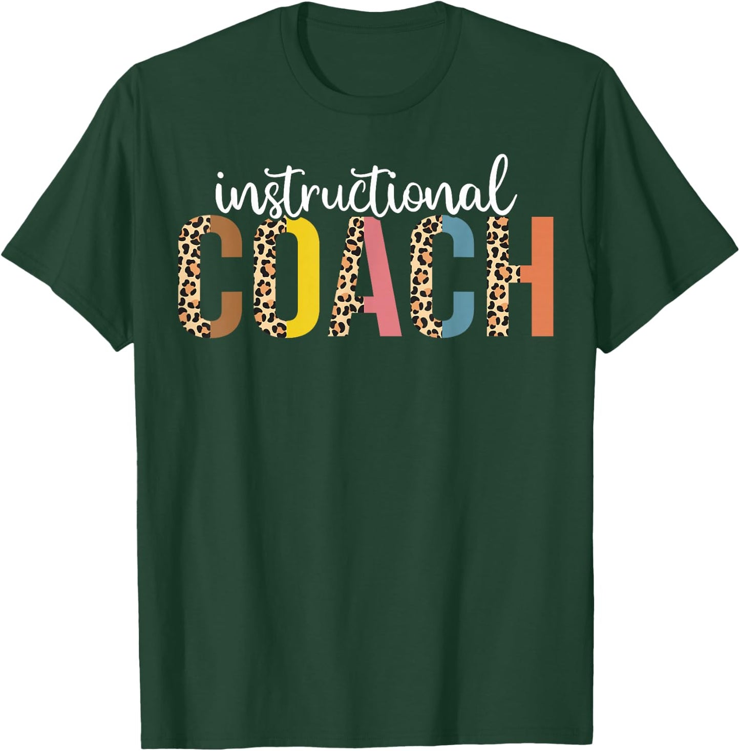Instructional Coach leopard Back to School T-Shirt - T-Shirt | Forest