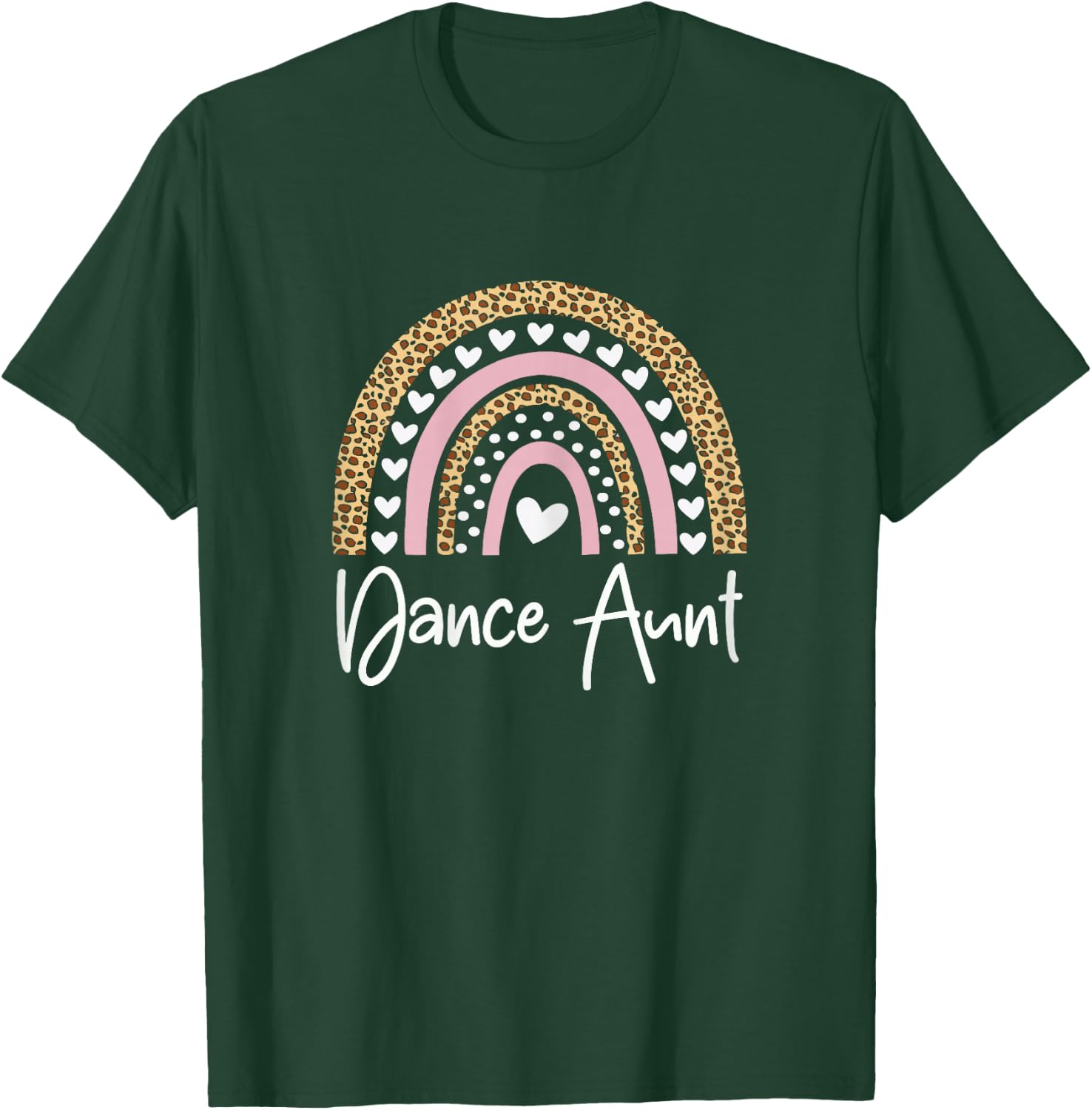 Dance Aunt Rainbow Leopard Funny Dance Ballet Aunt Ballerina T-Shirt - T-Shirt | Forest