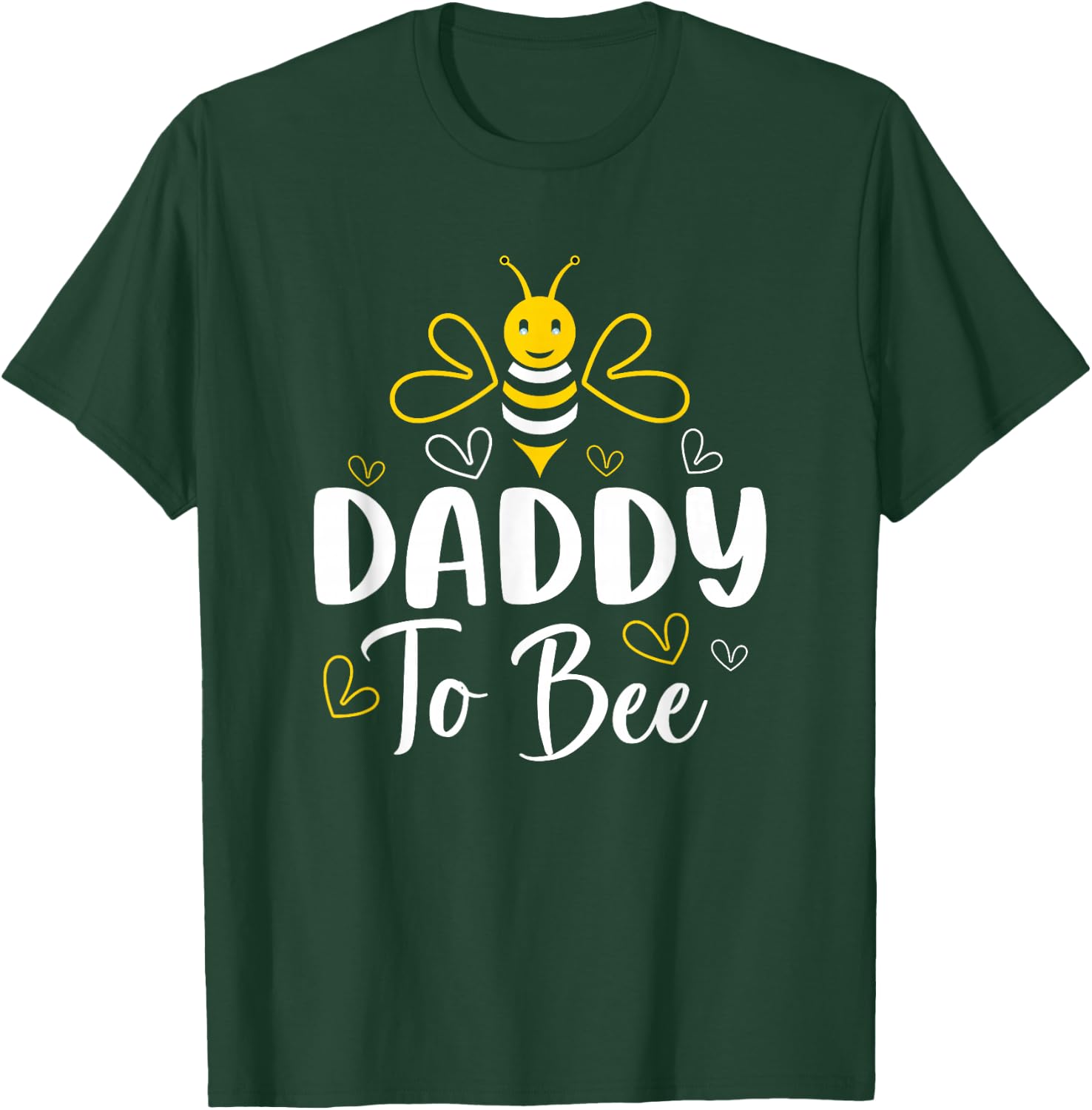 Daddy to Bee Pregnancy Announcement Baby Shower Daddy T-Shirt - T-Shirt | Forest
