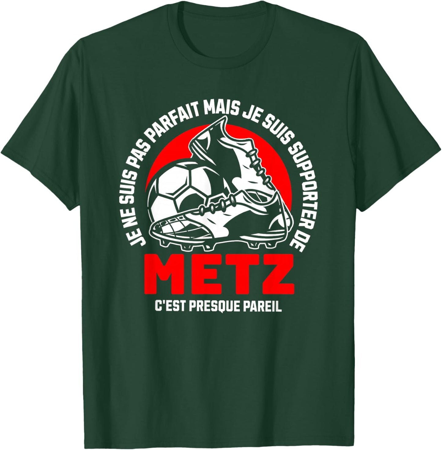 Metz Humour - Football Supporter, Black, S T-Shirt - T-Shirt | Forest