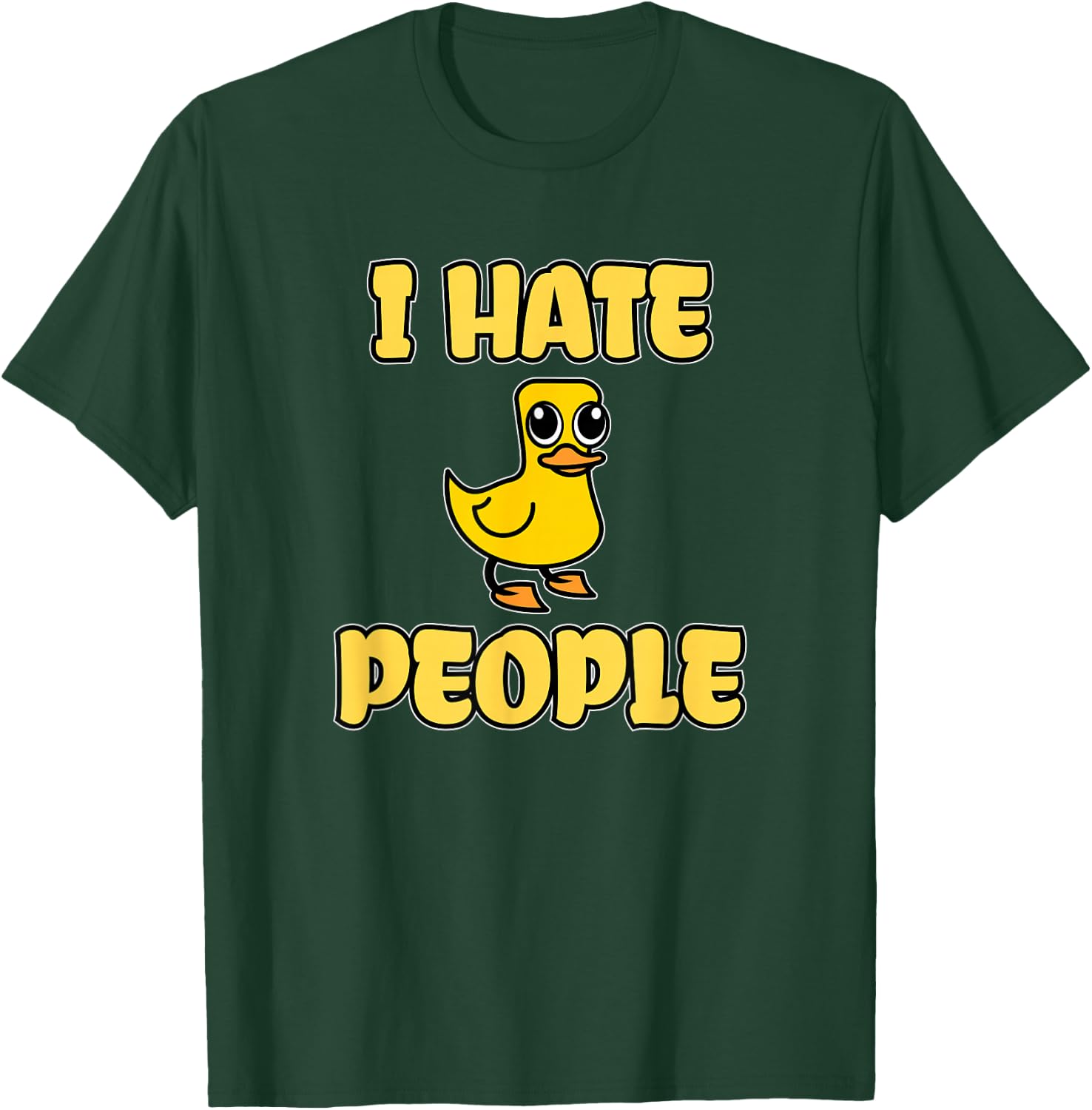 I Hate People Funny Duck T-Shirt - T-Shirt | Forest