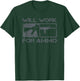 Will Work For Ammo / Sarcastic AR15 Rifle Owner Funny Gun T-Shirt - T-Shirt | Forest