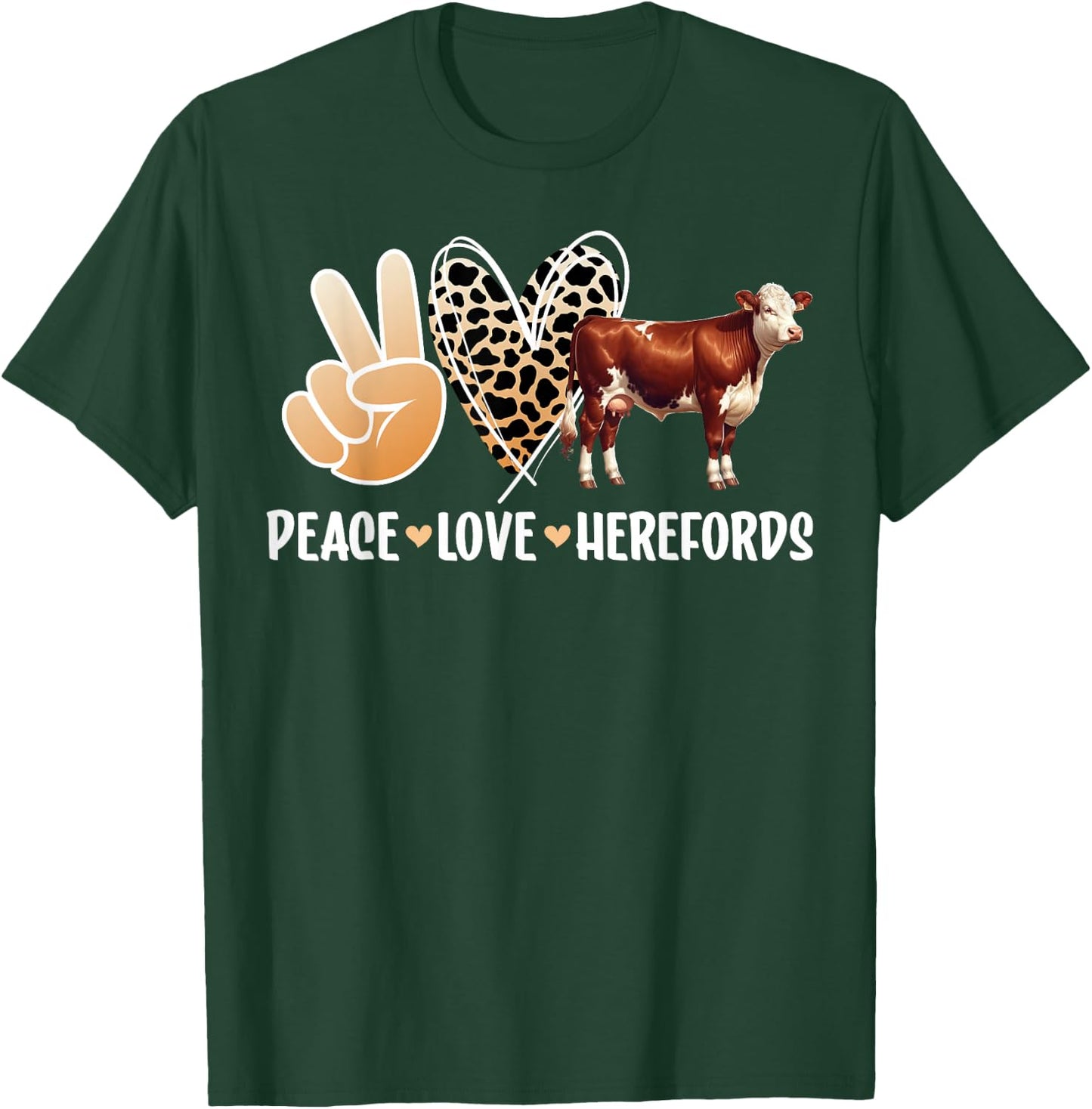 Peace Love Hereford Cow Lover Hereford Cow Girl T-Shirt - T-Shirt | Forest