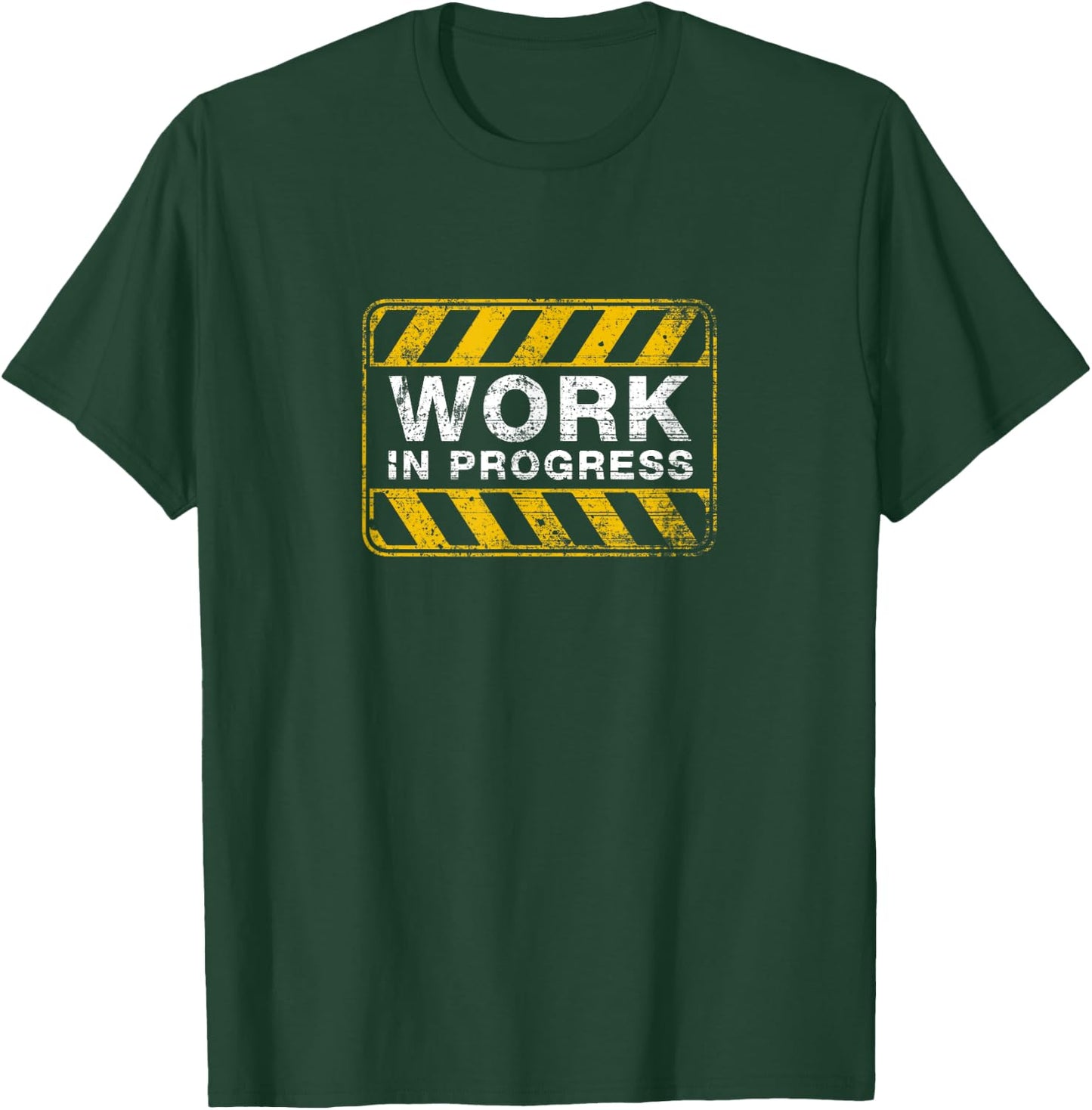 Funny Work In Progress Fitness Exercise Workout T-Shirt - T-Shirt | Forest