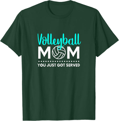 Volleyball Mom - You Just Got Served